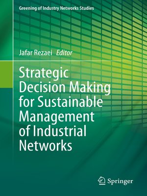 cover image of Strategic Decision Making for Sustainable Management of Industrial Networks